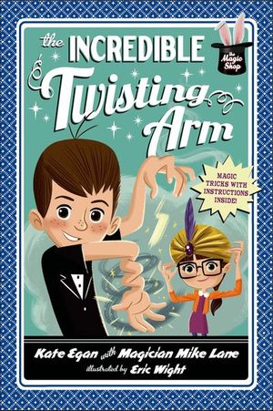Buy The Incredible Twisting Arm at Amazon