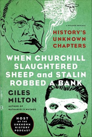 Buy When Churchill Slaughtered Sheep and Stalin Robbed a Bank at Amazon