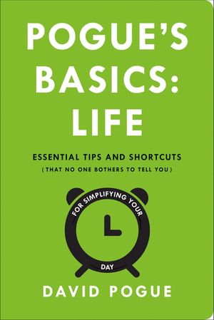 Pogue's Basics: Life