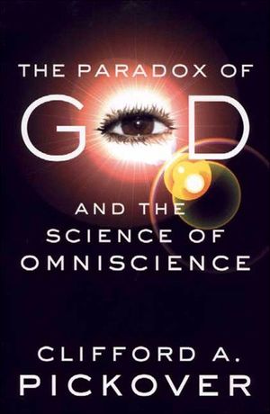 Buy The Paradox of God and the Science of Omniscience at Amazon