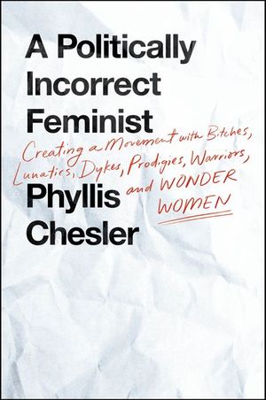 Buy A Politically Incorrect Feminist at Amazon