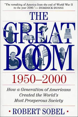 The Great Boom, 1950–2000