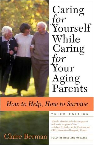 Buy Caring for Yourself While Caring for Your Aging Parents at Amazon