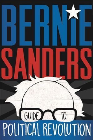 Buy Bernie Sanders Guide to Political Revolution at Amazon