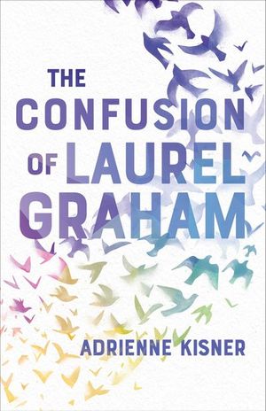 The Confusion of Laurel Graham