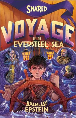 Buy Snared: Voyage on the Eversteel Sea at Amazon