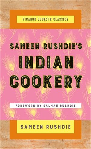 Sameen Rushdie's Indian Cookery