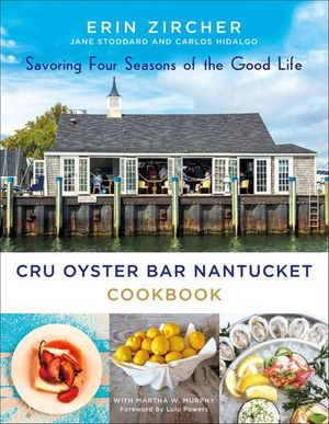 CRU Oyster Bar Nantucket Cookbook