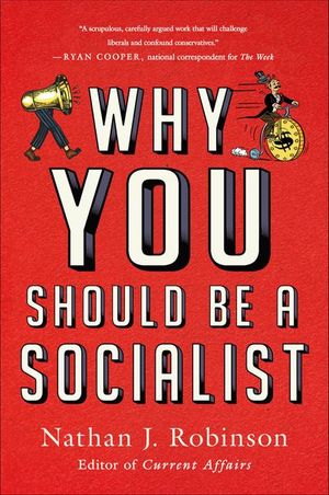 Buy Why You Should Be a Socialist at Amazon