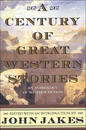 Buy A Century of Great Western Stories at Amazon