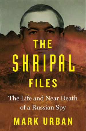 Buy The Skripal Files at Amazon