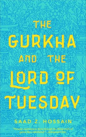 The Gurkha and the Lord of Tuesday