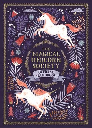 Buy The Magical Unicorn Society Official Handbook at Amazon