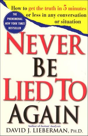 Buy Never Be Lied To Again at Amazon