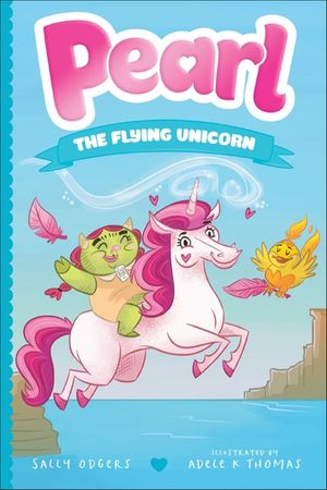 Pearl: The Flying Unicorn