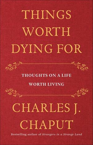 Things Worth Dying For