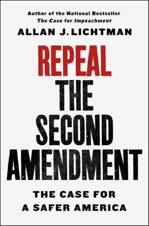 Buy Repeal the Second Amendment at Amazon