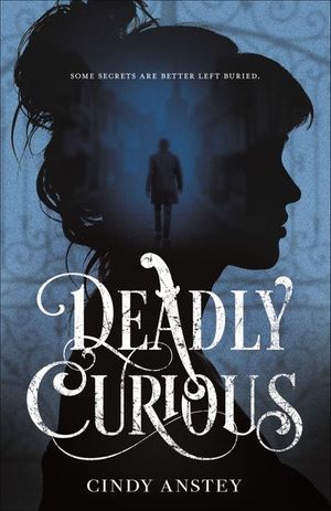 Buy Deadly Curious at Amazon