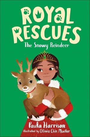 Royal Rescues: The Snowy Reindeer