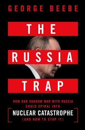 Buy The Russia Trap at Amazon