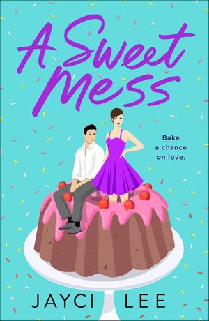 A Sweet Mess