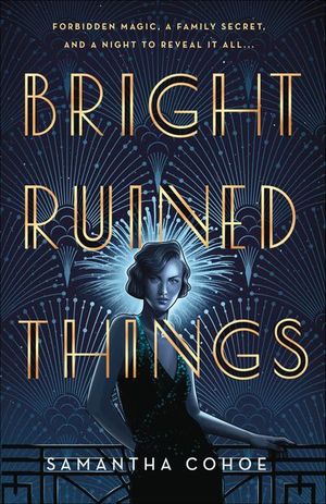 Bright Ruined Things