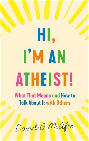 Hi, I'm an Atheist!