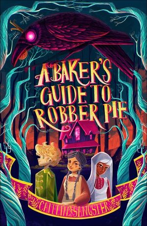 A Baker's Guide to Robber Pie