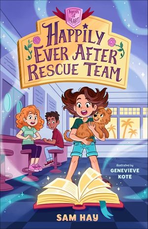 Happily Ever After Rescue Team