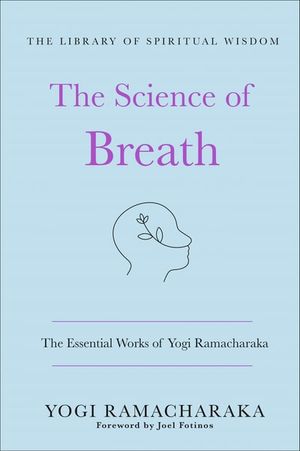The Science of Breath