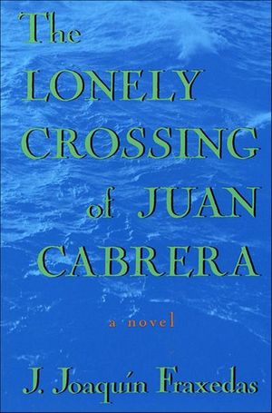 The Lonely Crossing of Juan Cabrera