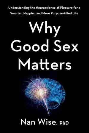Buy Why Good Sex Matters at Amazon