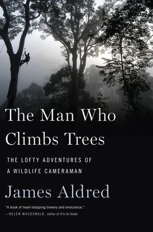 Buy The Man Who Climbs Trees at Amazon