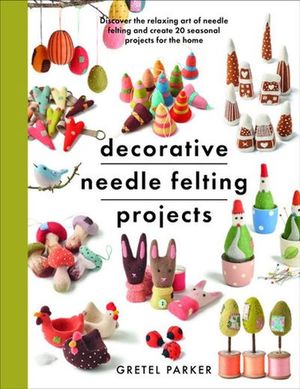 Buy Decorative Needle Felting Projects at Amazon