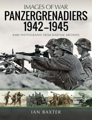 Buy Panzergrenadiers 1942–1945 at Amazon