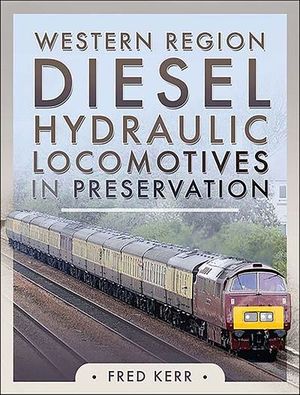 Buy Western Diesel Hydraulic Locomotives in Preservation at Amazon