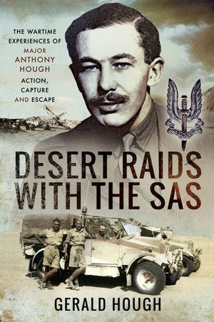 Desert Raids with the SAS