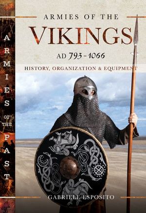 Buy Armies of the Vikings, AD 793–1066 at Amazon