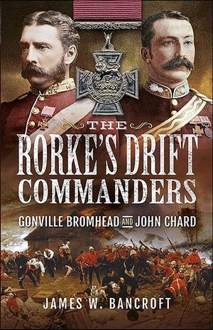 Buy The Rorke's Drift Commanders at Amazon