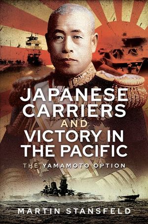 Japanese Carriers and Victory in the Pacific