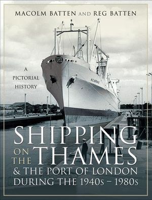 Buy Shipping on the Thames & the Port of London During the 1940s–1980s at Amazon