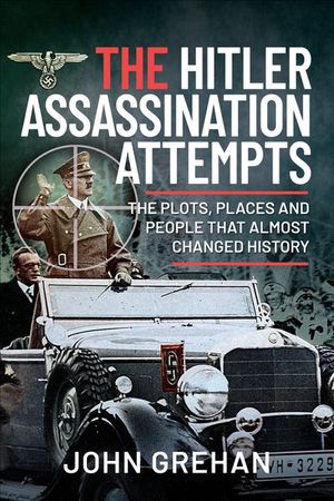 Buy The Hitler Assassination Attempts at Amazon