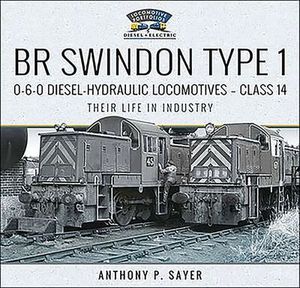Buy BR Swindon Type 1 0-6-0 Diesel-Hydraulic Locomotives—Class 14 at Amazon