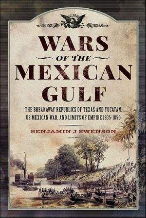 Wars of the Mexican Gulf