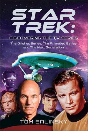 Star Trek: Discovering the TV Series