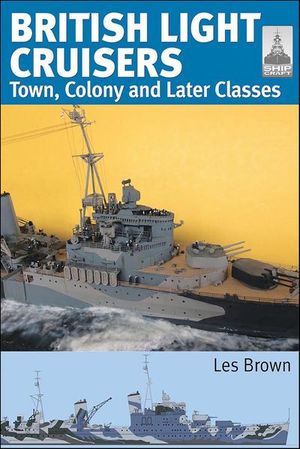 British Light Cruisers, Volume 2