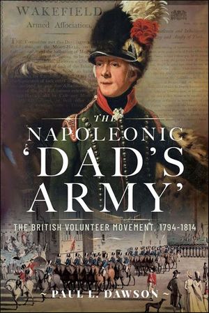 Buy The Napoleonic ‘Dad’s Army’ at Amazon