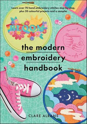 The Modern Embroidery Handbook