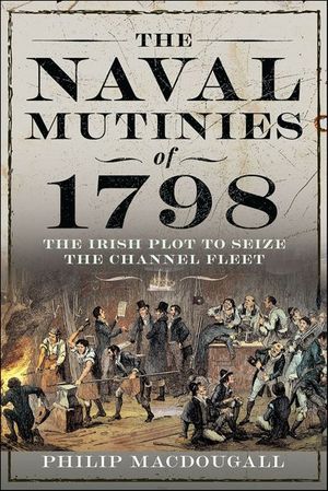 The Naval Mutinies of 1798