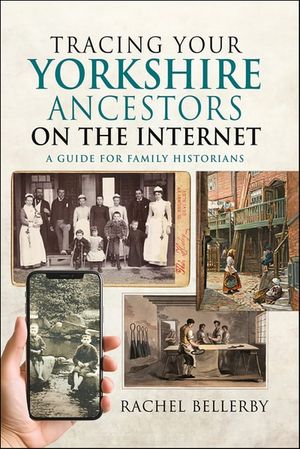Tracing your Yorkshire Ancestors on the Internet